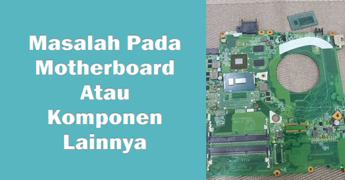 Cara Memperbaiki Laptop Mati Total